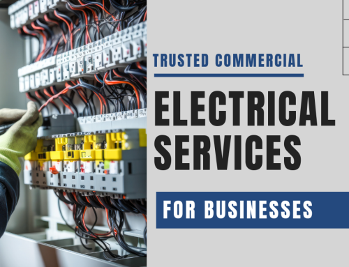 Trusted Commercial Electrical Services for Businesses